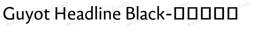 Guyot Headline Black字体转换